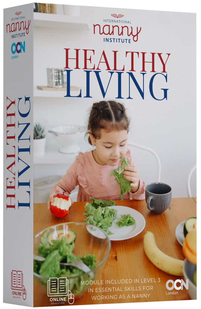 Healthy Living Course. OCN-London and International Nanny Institute
