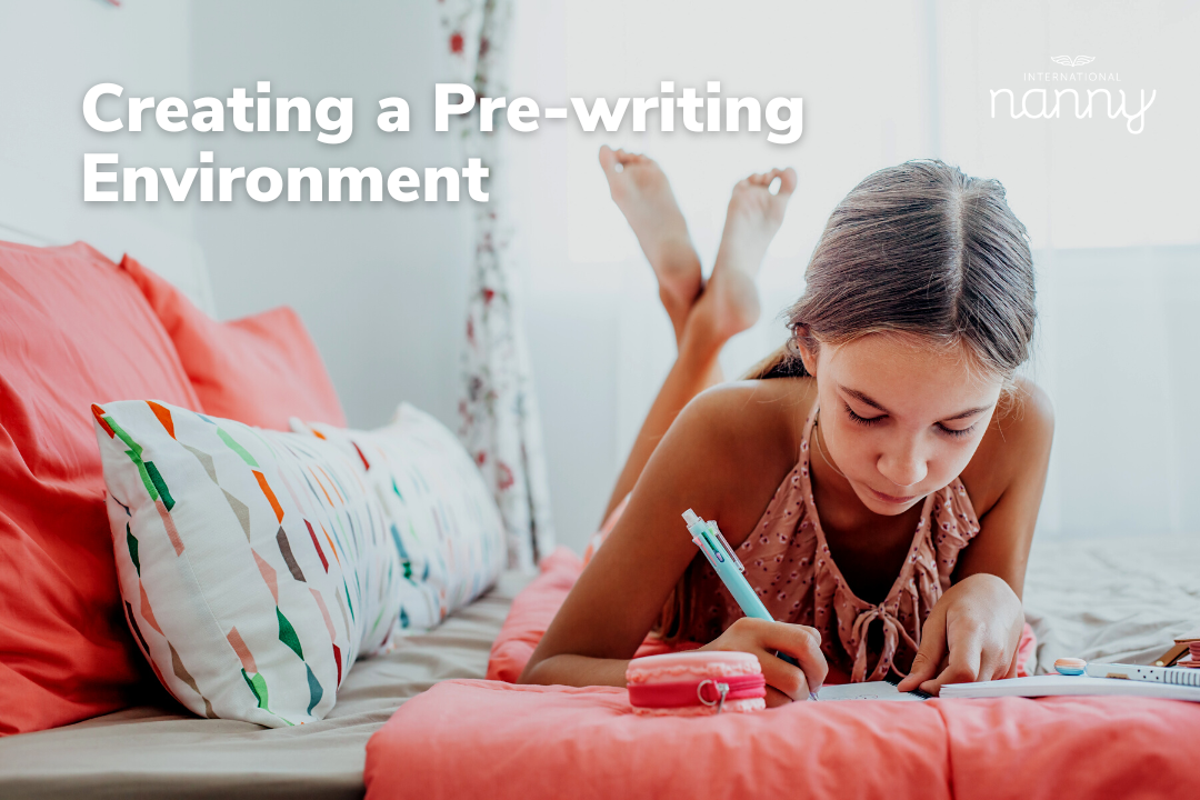 Creating a Pre-writing Environment