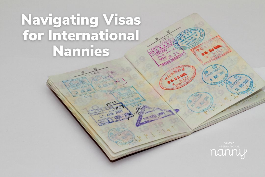 Navigating Visas for International Nannies