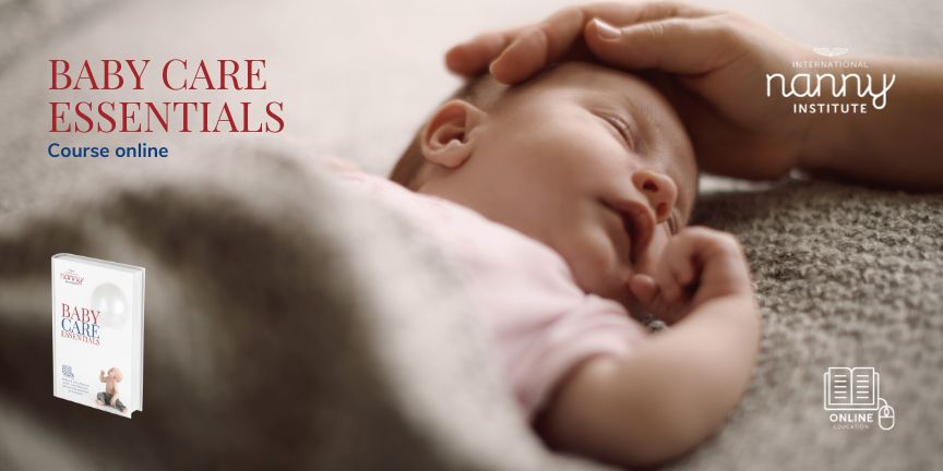 Baby Care Essentials Course. International Nanny Institute.